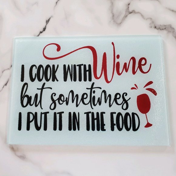 I cook with wine Glass Cutting Board - Picture 1 of 7